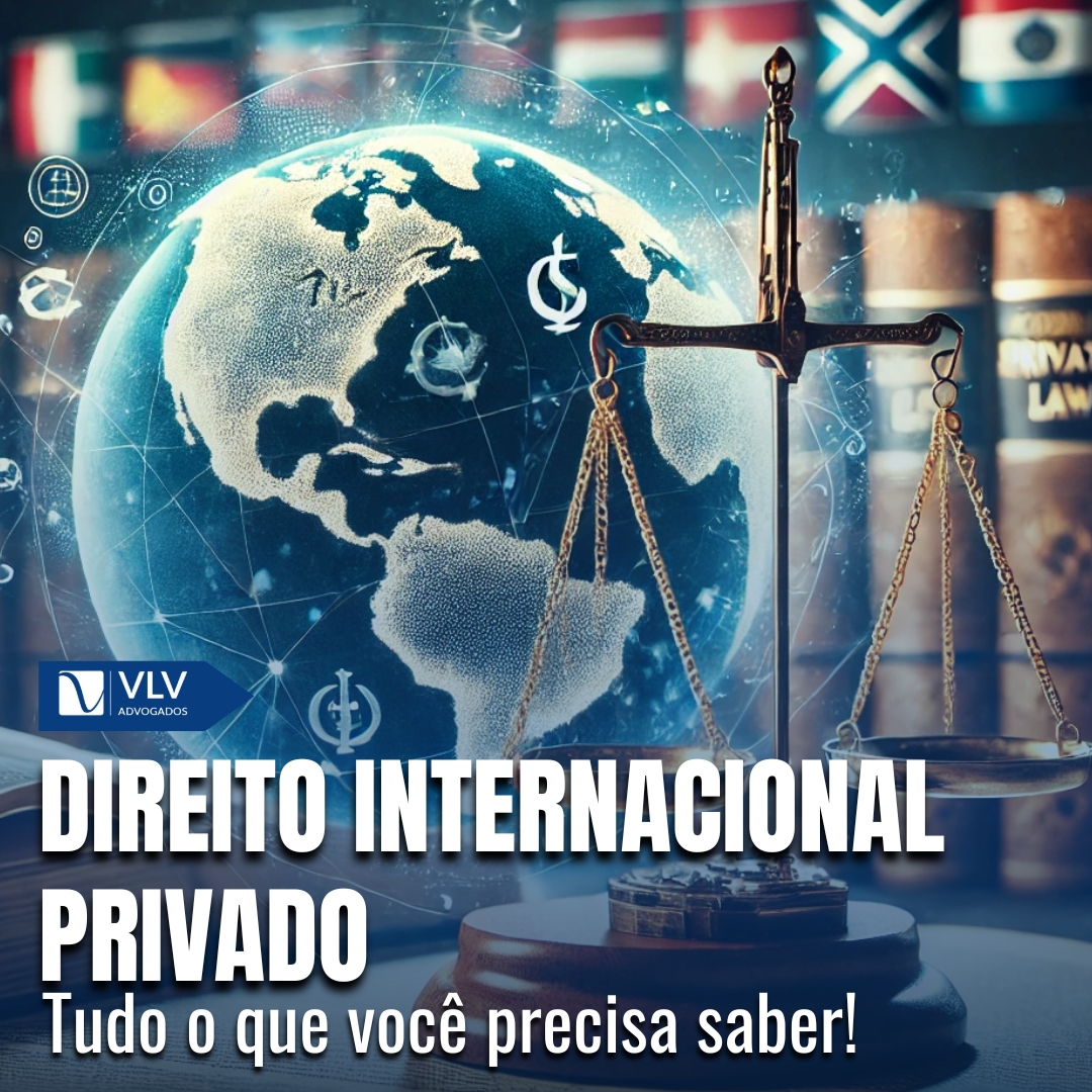 Direito Internacional Privado Tudo O Que Voc Precisa Saber Vlv