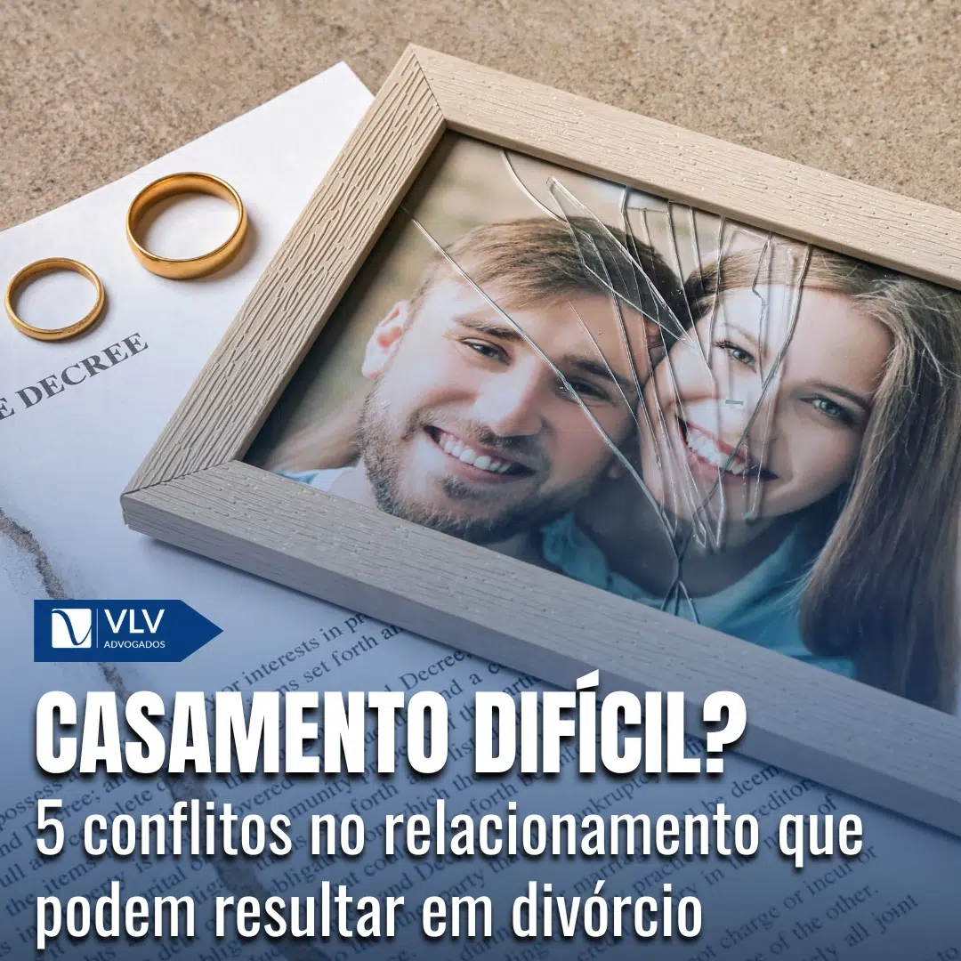 Casamento está difícil? Saiba os 5 conflitos que resultam em divórcio