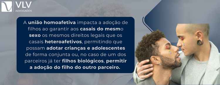 imagem explicativa sobre como a união homoafetiva impacta a adoção de filhos. 