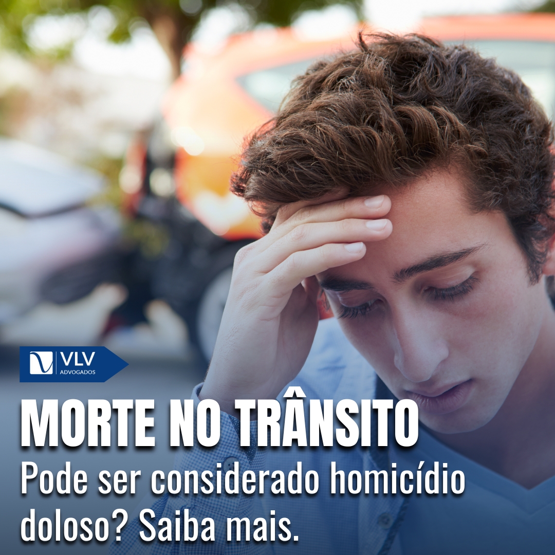 Criminal 15 imagem representando morte no trânsito e pessoa em dúvida se pode ser considerado homicidio doloso