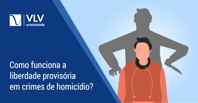 PEDIDO DE LIBERDADE PROVISÓRIA EM CRIMES DE HOMICÍDIO