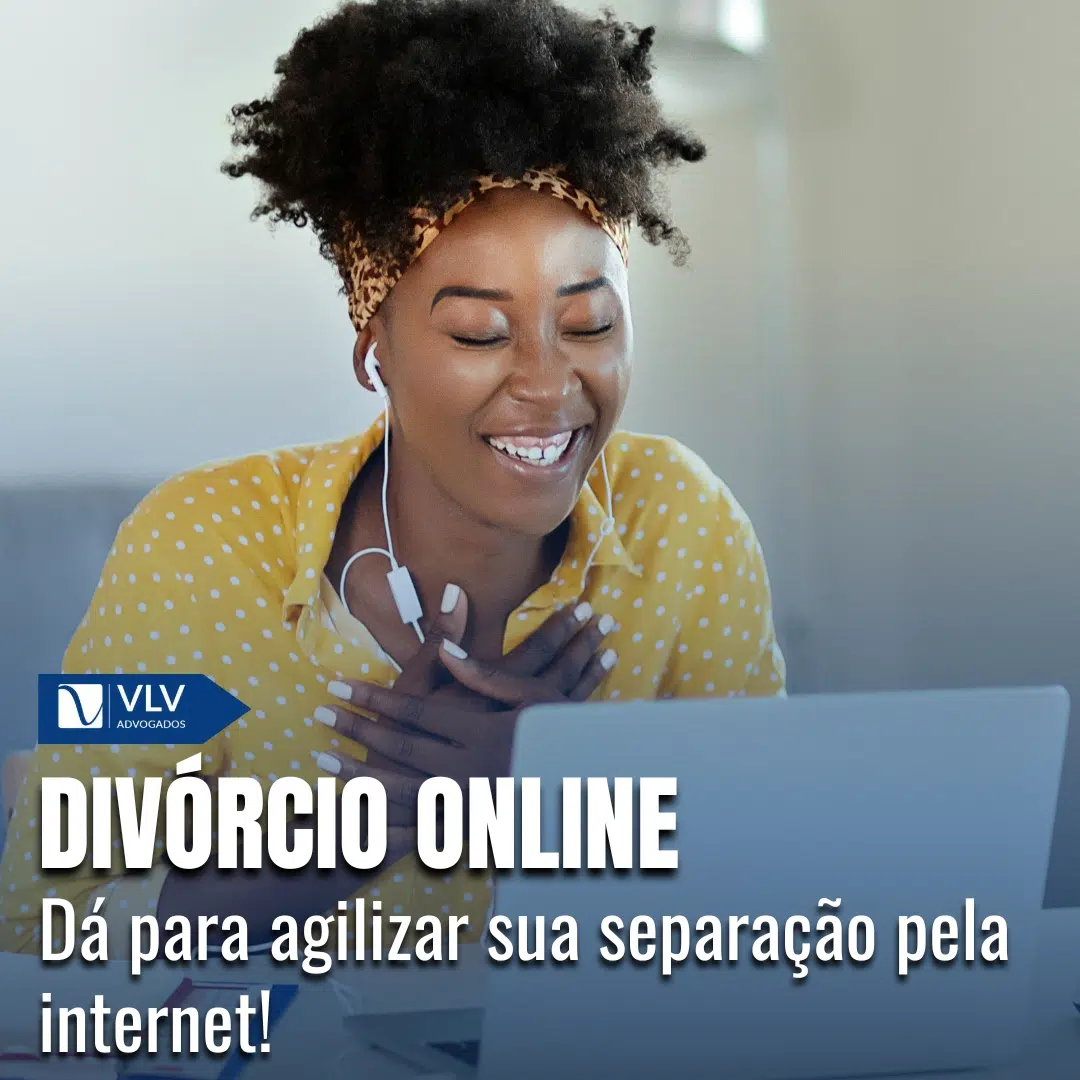 Divórcio Online: você sabia que pode agilizar sua separação pela internet?