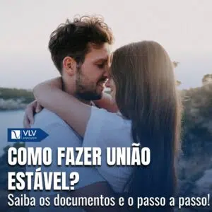 Como fazer união estável documentos