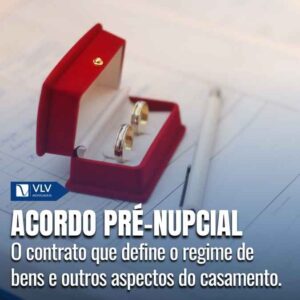 O que é um acordo pré-nupcial e por que fazer?
