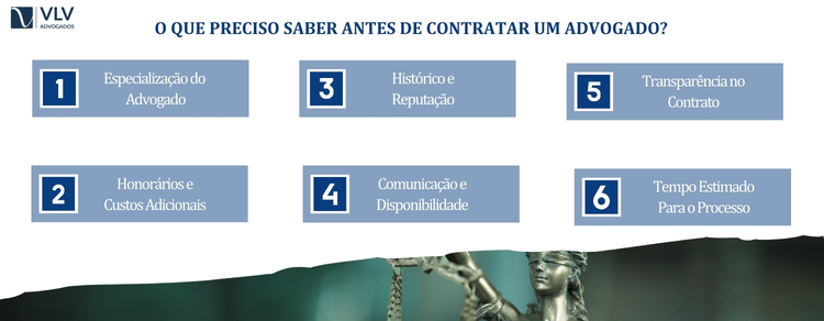 o que preciso saber antes de contratar um advogado