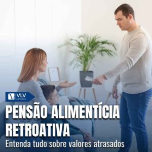 pensao alimenticia retroativa 2