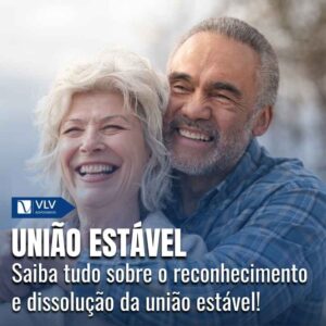 Reconhecimento e dissolução de união estável: procedimentos! 