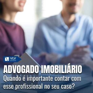 Advogado imobiliário: como ele evita prejuízos? 3 Advogado imobiliario 1