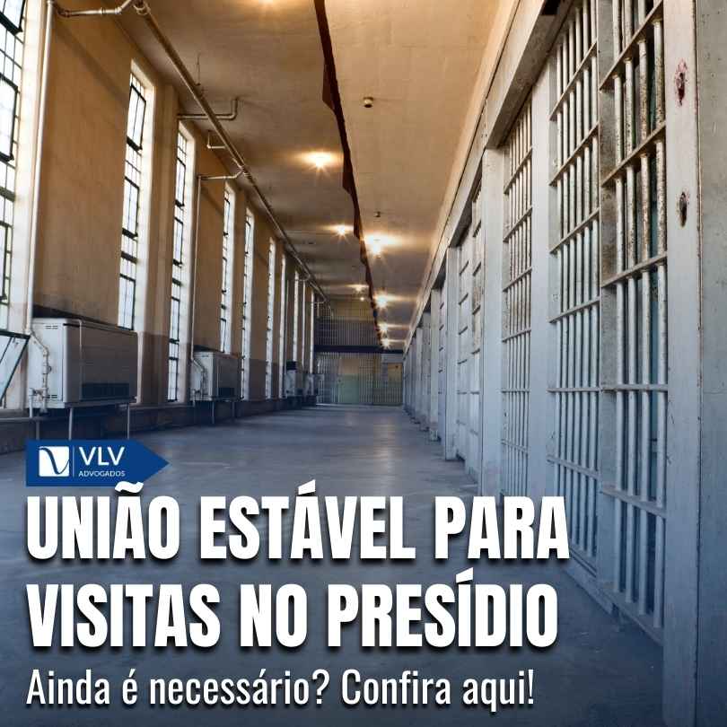 Uniao estavel para visitas no presidio
