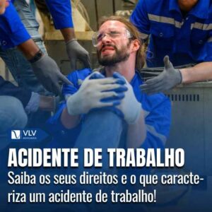 Acidente de trabalho: conceito e caracterização!