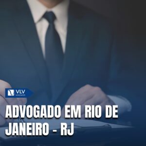 Saiba como contratar um advogado em Rio de Janeiro - RJ!