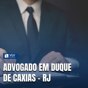 Saiba como contratar um advogado em Duque de Caxias- RJ!