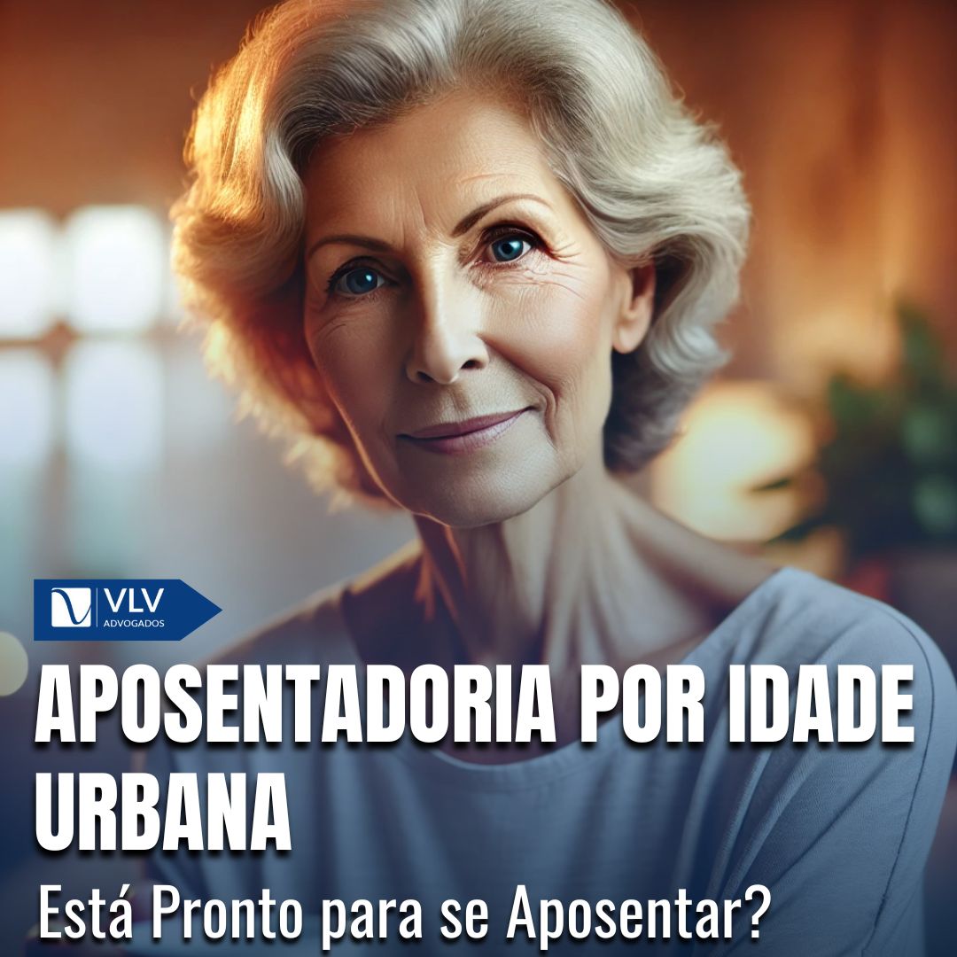 Aposentadoria por idade urbana.