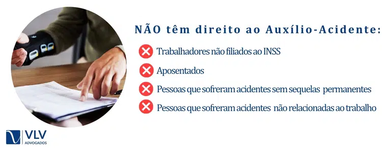 não tem direito ao auxilio acidente