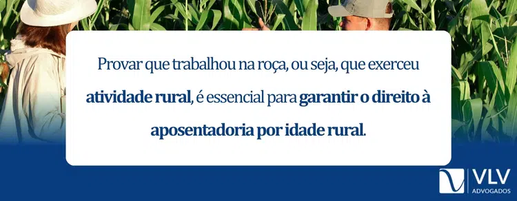 Como provar que trabalhou na roça para se aposentar?