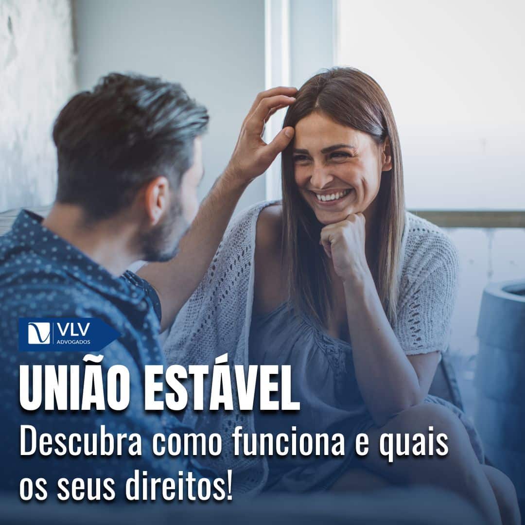 União Estável: Como funciona e quais os direitos?