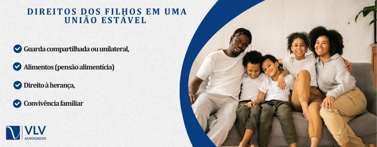 Quais são os direitos dos filhos em uma união estável?