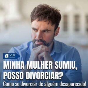 Minha mulher sumiu, como fazer divórcio?