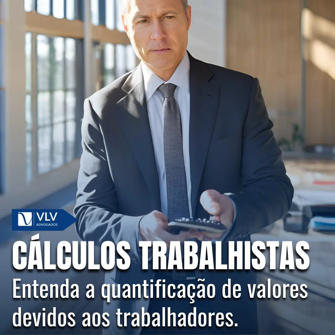 Entenda sobre os Cálculos Trabalhistas!