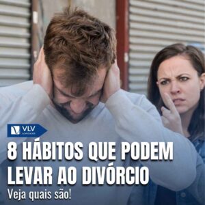8 habitos que levam ao divorcio 1