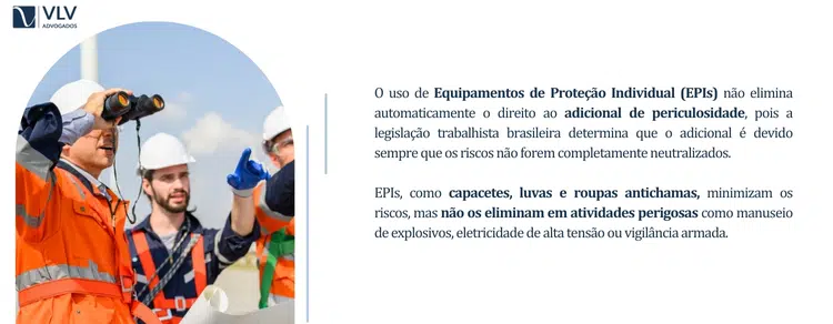 O uso de Equipamentos de Proteção Individual (EPIs) pode eliminar o direito ao adicional de periculosidade?