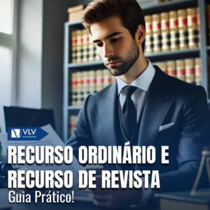 Recurso Ordinário e Recurso de Revista