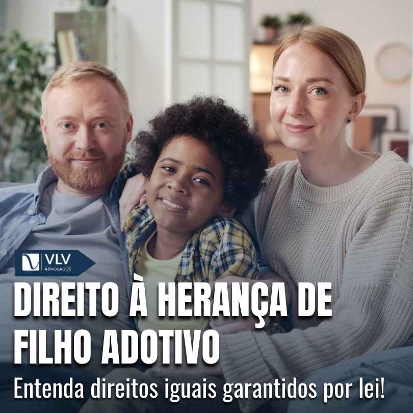 Direito a heranca do filho adotivo como funciona