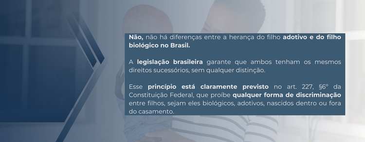 diferenças entre a herança do filho adotivo e biológico.