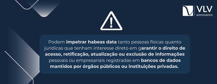 imagem explicativa sobre quem pode impetrar habeas data. 