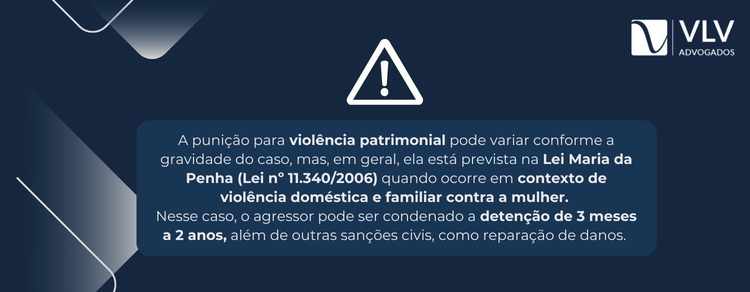 imagem explicativa sobre qual a punição para violência patrimonial.
