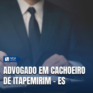 Saiba como contratar advogado em Cachoeiro de Itapemirim - ES!