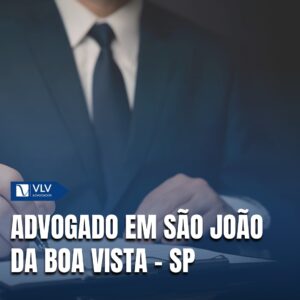 Saiba como contratar advogado em São João da Boa Vista - SP!