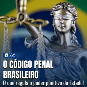 Código Penal brasileiro: tire suas dúvidas! 12 Código Penal Brasileiro: Tire suas dúvidas!