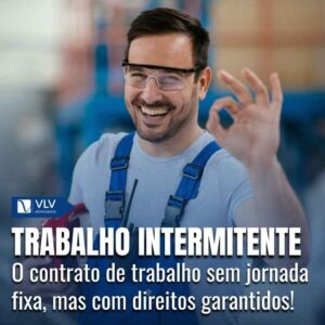 Contrato de trabalho intermitente: é permitido?