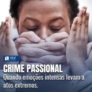 Crime passional: quando emoções intensas levam a atos extremos. Entenda os aspectos legais e sociais dessa forma de violência.