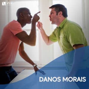 Danos Morais: O que é e quando pedir indenização? - VLV Advogados