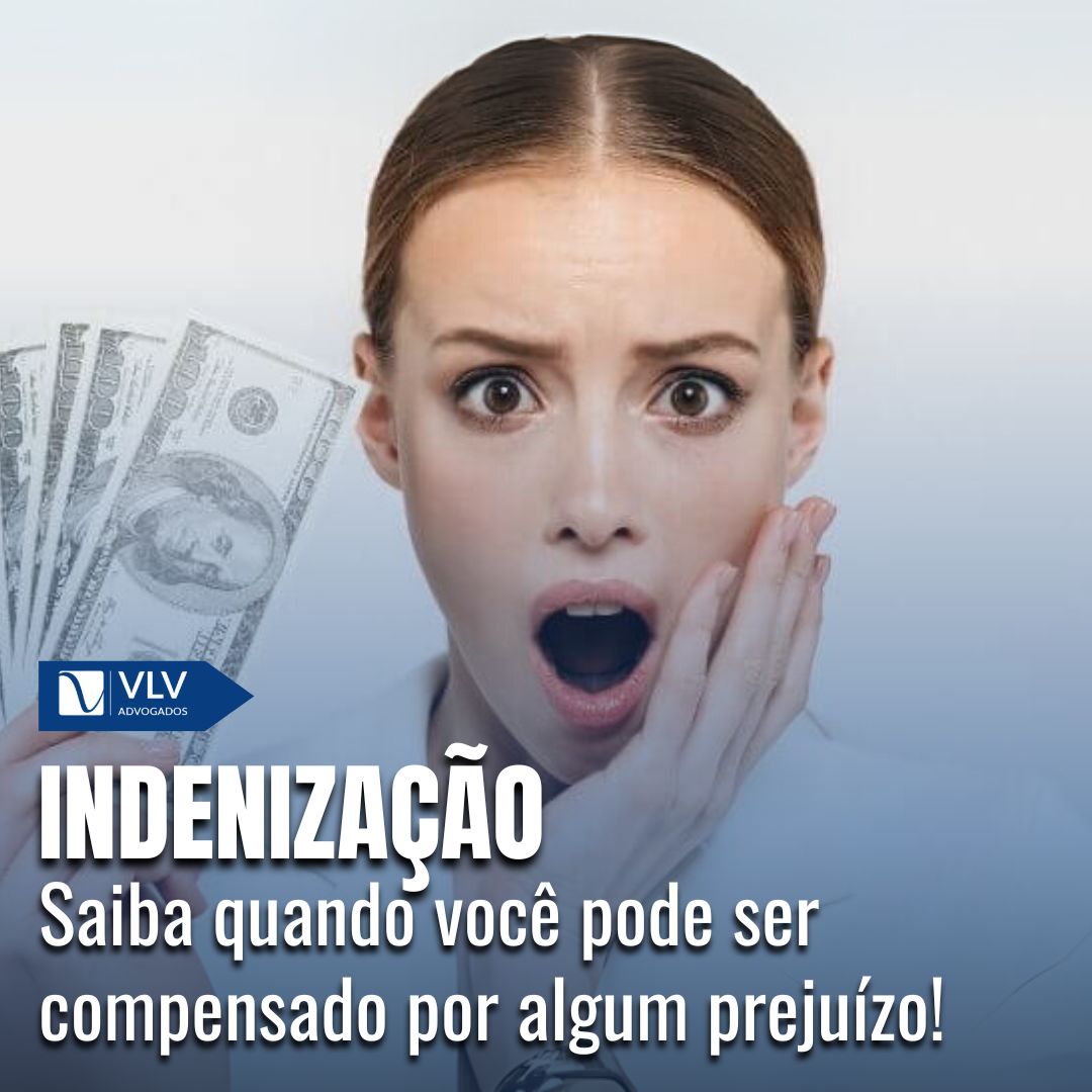 Indenização: o que é, tipos e quando procurar advogado!