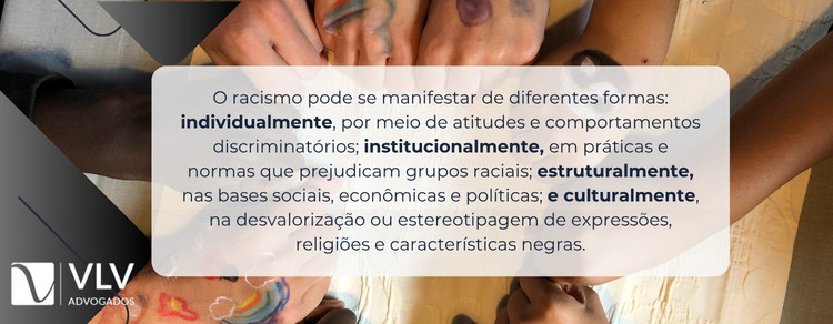 Injúria racial e racismo: o que são e quais as penas no Brasil? 2 imagem explicando como o racismo se manifesta