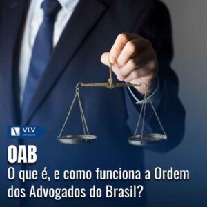 O que é a OAB e qual a importância para advogados?