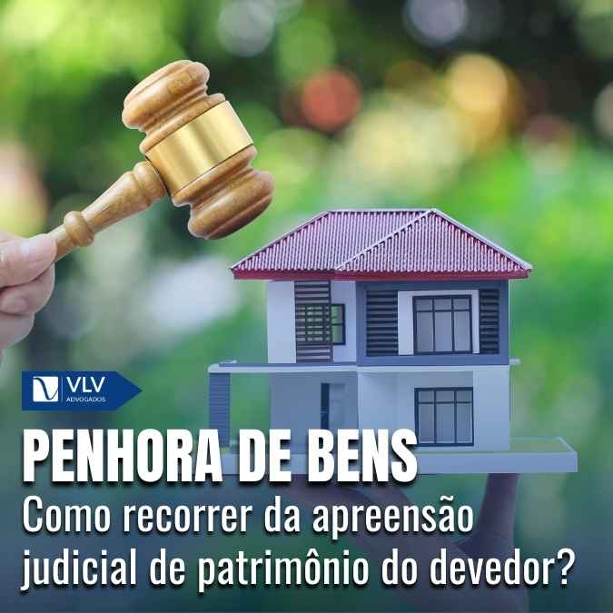 Penhora de bens: como funciona e o que fazer?