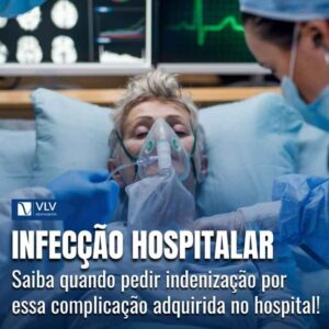 Indenização por infecção hospitalar: como conseguir?