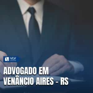 Advogado em Venancio Aires RS 1