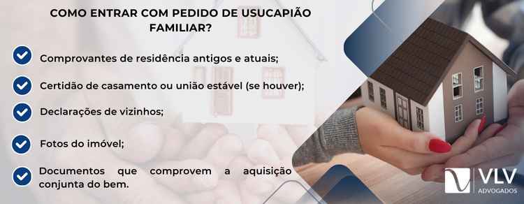 imagem explicativa sobre como pedir usucapião familiar. 