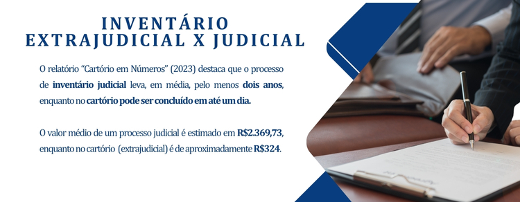 Inventário judicial x extrajudicial