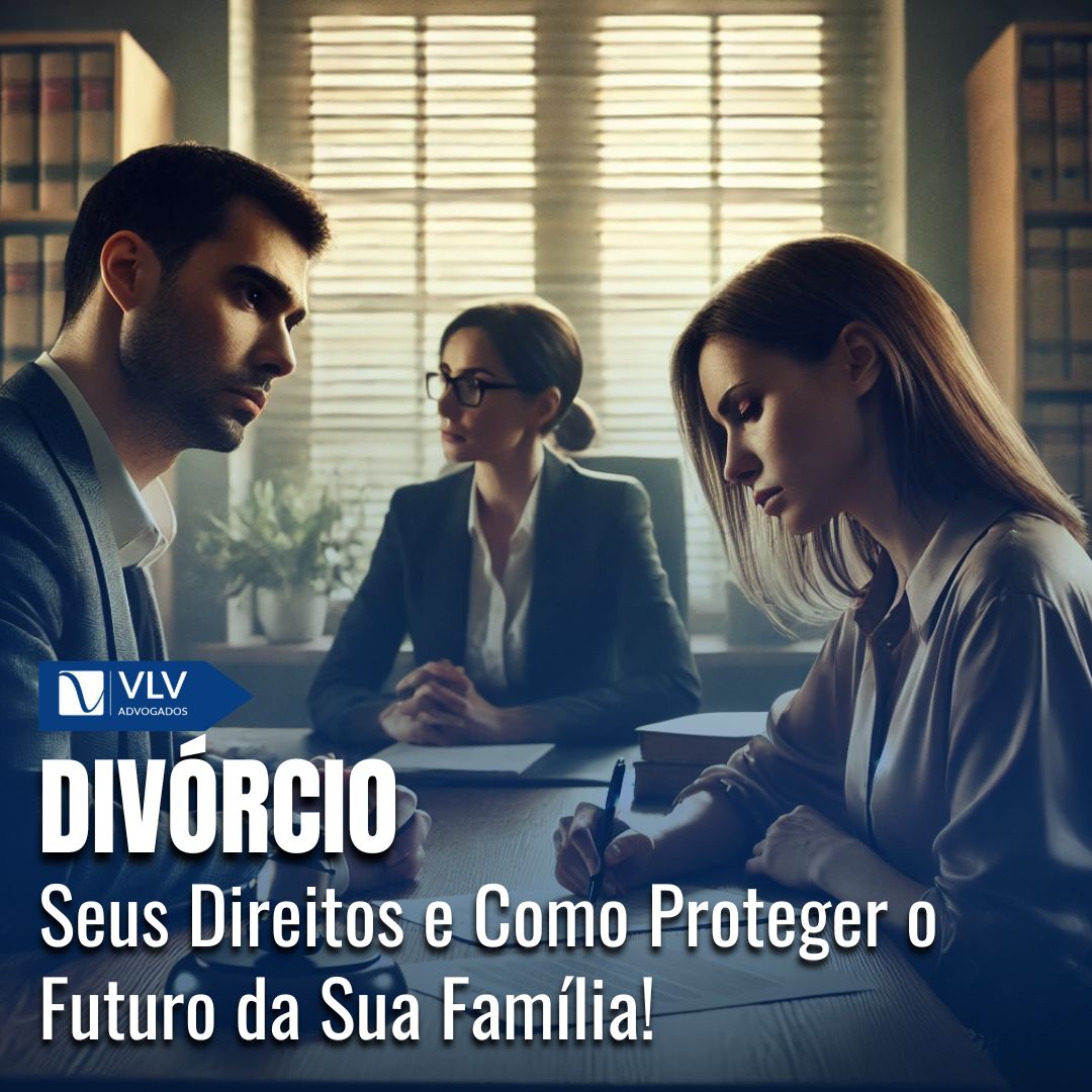 Seus Direitos e Como Proteger o Futuro da Sua Família