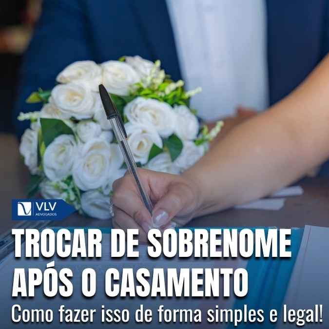 Posso trocar de sobrenome após o casamento?