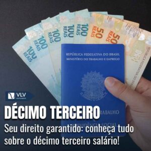 Decimo terceiro salario como calcular e quando e pago