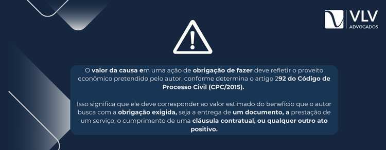 imagem explicativa sobre qual o valor da causa em obrigação de fazer. 