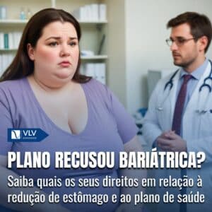 Negativa de bariátrica pelo plano de saúde: O que fazer 8 bari 1
