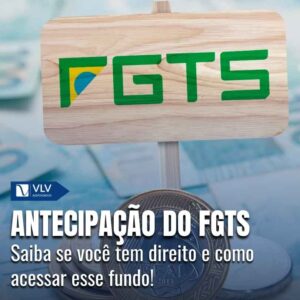 Antecipação do FGTS: como conseguir? 10 fgts 3